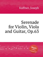 Serenade for Violin, Viola and Guitar, Op.63