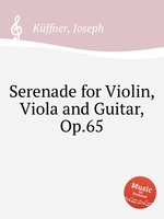 Serenade for Violin, Viola and Guitar, Op.65