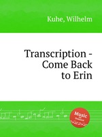 Transcription - Come Back to Erin