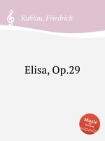 Elisa, Op.29