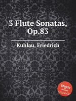 3 Flute Sonatas, Op.83