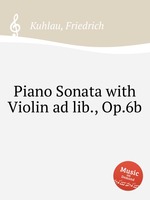 Piano Sonata with Violin ad lib., Op.6b