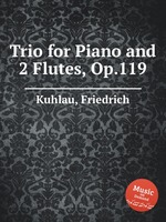 Trio for Piano and 2 Flutes, Op.119