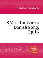8 Variations on a Danish Song, Op.16