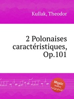 2 Polonaises caractristiques, Op.101