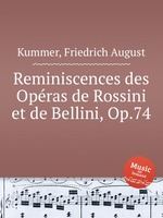 Reminiscences des Opras de Rossini et de Bellini, Op.74