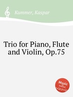 Trio for Piano, Flute and Violin, Op.75