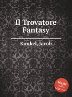 Il Trovatore Fantasy