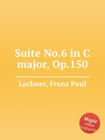 Suite No.6 in C major, Op.150