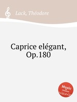 Caprice elgant, Op.180