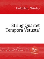 String Quartet `Tempora Vetusta`