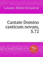 Cantate Domino canticum novum, S.72