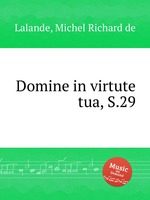 Domine in virtute tua, S.29