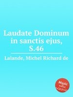 Laudate Dominum in sanctis ejus, S.46