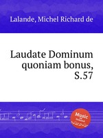 Laudate Dominum quoniam bonus, S.57