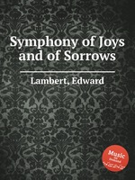 Symphony of Joys and of Sorrows