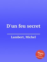 D`un feu secret