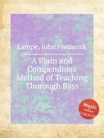 A Plain and Compendious Method of Teaching Thorough Bass