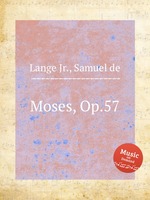 Moses, Op.57