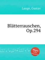 Bltterrauschen, Op.294