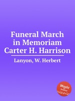 Funeral March in Memoriam Carter H. Harrison