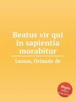 Beatus vir qui in sapientia morabitur