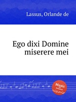 Ego dixi Domine miserere mei