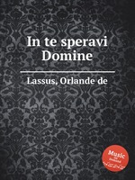 In te speravi Domine