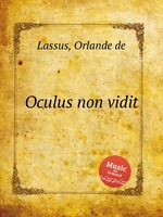 Oculus non vidit