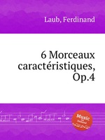 6 Morceaux caractristiques, Op.4