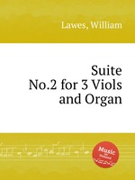 Suite No.2 for 3 Viols and Organ