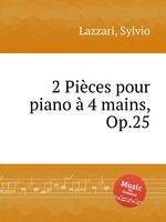 2 Pices pour piano  4 mains, Op.25