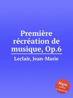 Premire rcration de musique, Op.6