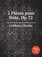 2 Pices pour flte, Op.72