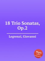 18 Trio Sonatas, Op.2