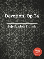 Devotion, Op.34
