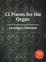 12 Pieces for the Organ