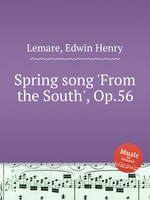Spring song `From the South`, Op.56