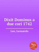 Dixit Dominus a due cori 1742