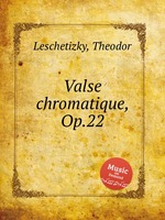 Valse chromatique, Op.22