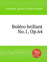 Bolro brillant No.1, Op.64