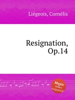 Resignation, Op.14