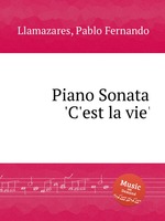 Piano Sonata `C`est la vie`