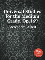 Universal Studies for the Medium Grade, Op.169