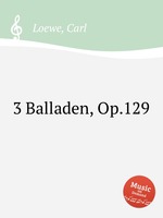 3 Balladen, Op.129