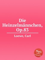 Die Heinzelmnnchen, Op.83