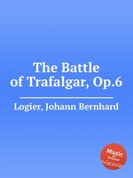 The Battle of Trafalgar, Op.6