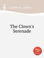 The Clown`s Serenade