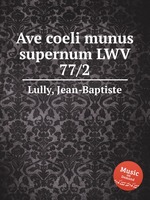 Ave coeli munus supernum LWV 77/2