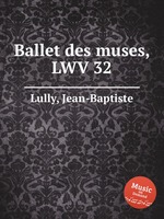 Ballet des muses, LWV 32